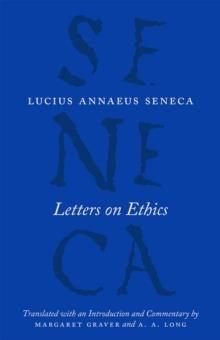 LETTERS ON ETHICS | 9780226528434 | LUCIUS ANNAEUS SENECA