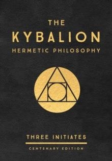 THE KYBALION | 9780143131687 | THREE INITIATES 