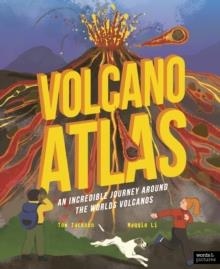 VOLCANO ATLAS | 9780711283787 | TOM JACKSON