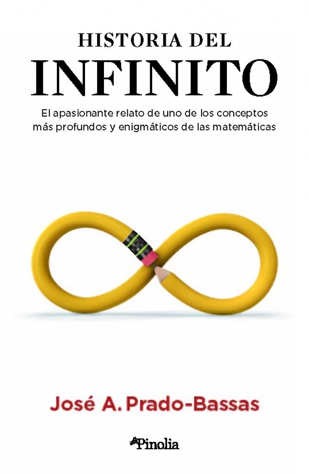 HISTORIA DEL INFINITO | 9788418965081 | JOSÉ PRADO BASSAS