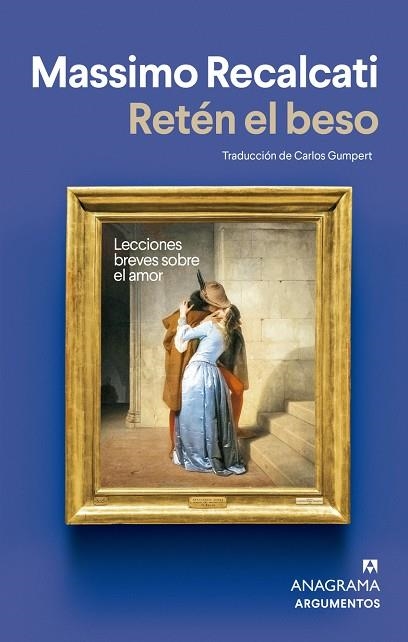 RETÉN EL BESO | 9788433904980 | MASSIMO RECALCATI