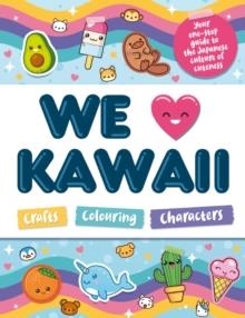 WE LOVE KAWAII | 9781804537213 | WILLIAM POTTER