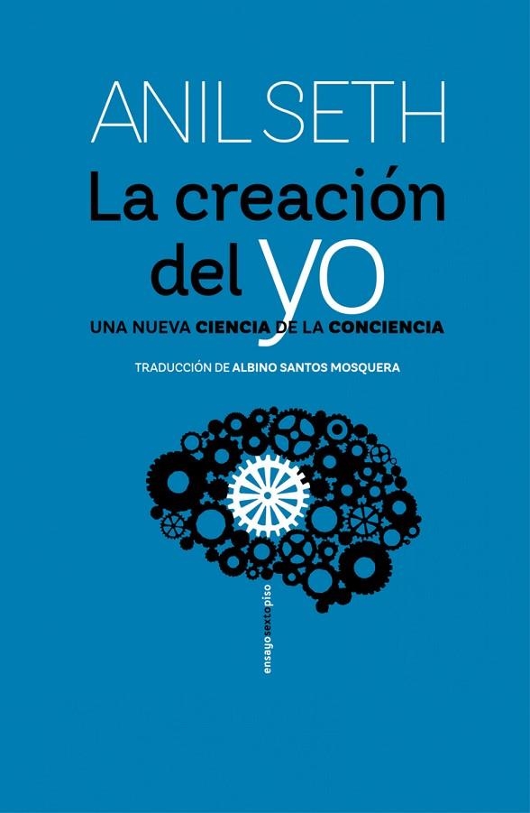 LA CREACIÓN DEL YO | 9788419261311 | ANIL SETH