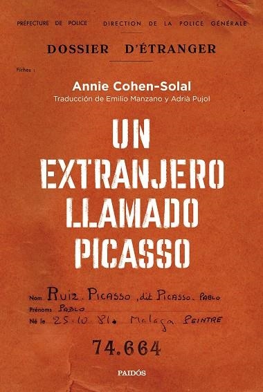 UN EXTRANJERO LLAMADO PICASSO | 9788449340680 | COHEN-SOLAL, ANNIE