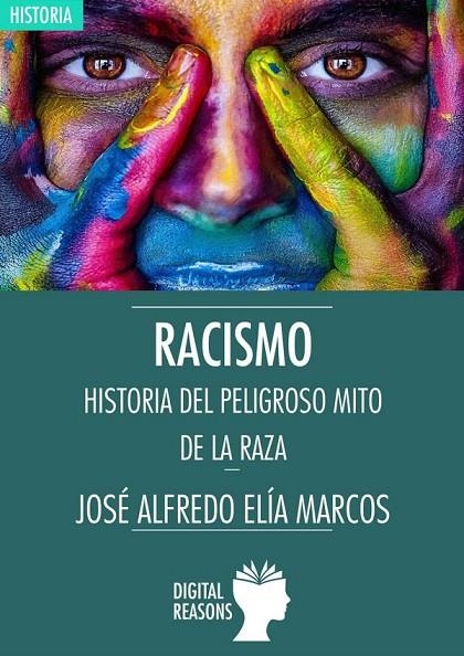 RACISMO | 9788494877759 | ELÍA, JOSÉ ALFREDO