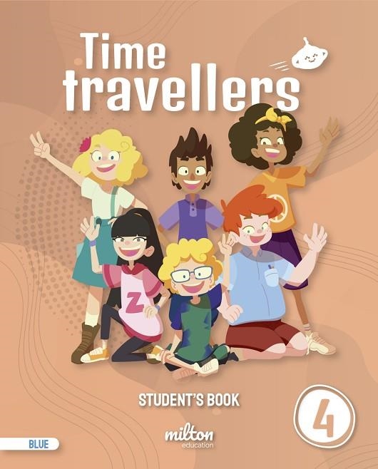 TIME TRAVELLERS 4 BLUE STUDENT'S BOOK ENGLISH 4 PRIMARIA | 9788417911591 | EMMONS, CASEY/GARDNER, HOLLY/Y OTROS