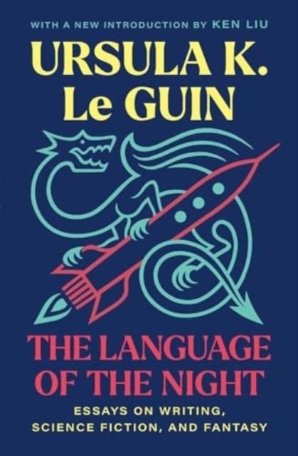 THE LANGUAGE OF THE NIGHT | 9781668034903 | URSULA K LE GUIN