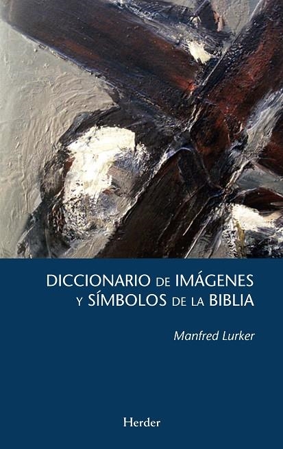 DICCIONARIO DE IMÁGENES Y SÍMBOLOS DE LA BIBLIA | 9788425439063 | LURKER, MANFRED