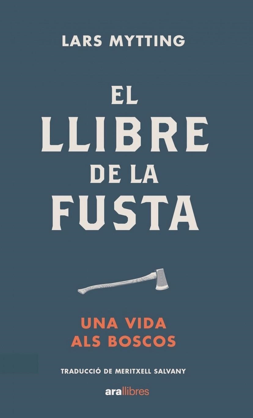 EL LLIBRE DE LA FUSTA | 9788418928574 | LARS MYTTING