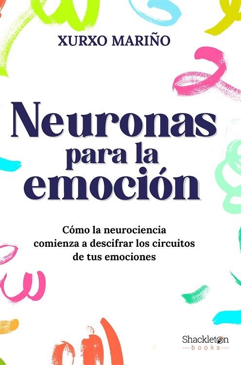 NEURONAS PARA LA EMOCIÓN | 9788413611655 | MARIÑO ALFONSO, XURXO