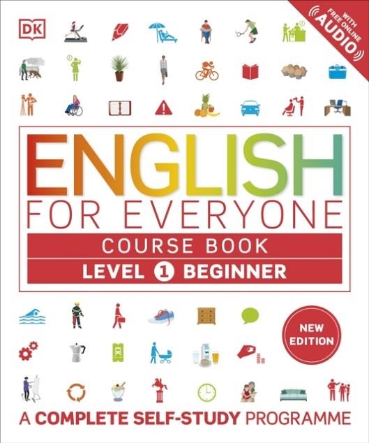 ENGLISH FOR EVERYONE COURSE BOOK LEVEL 1 BEGINNER : A COMPLETE SELF-STUDY PROGRAMME | 9780241656693 | DK