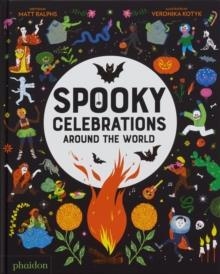 SPOOKY CELEBRATIONS AROUND THE WORLD | 9781838667719 | MATT RALPHS