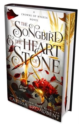 THE SONGBIRD AND THE HEART OF STONE (SPECIAL LIMITED EDITION) | 9781035060962 | CARISSA BROADBENT