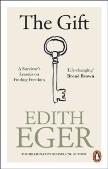 THE GIFT | 9781846048401 | EDITH EGER