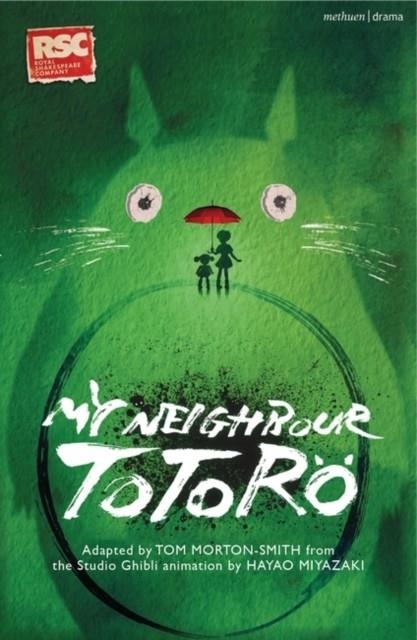 MY NEIGHBOUR TOTORO | 9781350448674 | TOM MORTON-SMITH