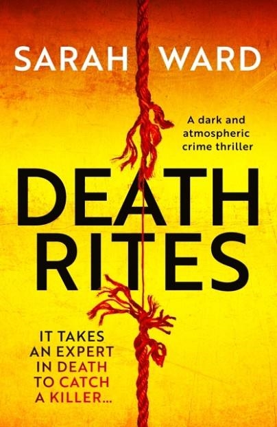 DEATH RITES | 9781804366783 | SARAH WARD