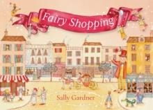 FAIRY SHOPPING | 9781035909278 | SALLY GARDNER