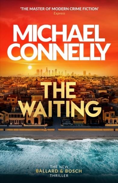 THE WAITING | 9781398719026 | MICHAEL CONNELLY