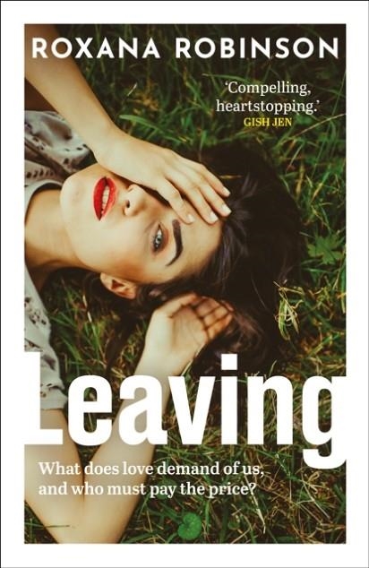 LEAVING | 9780861547753 | ROXANA ROBINSON