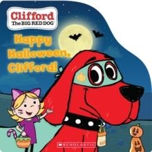 HAPPY HALLOWEEN, CLIFFORD! | 9781338715897 | NORMAN BRIDWELL