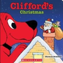 CLIFFORD'S CHRISTMAS | 9781546131663 | NORMAN BRIDWELL