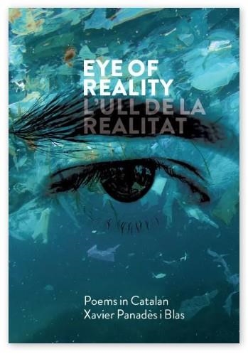 EYE OF REALITY / L’ULL DE LA REALITAT | 9781739895570 | XAVIER PANADÈS I BLAS