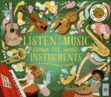 LISTEN TO THE MUSIC: THE INSTRUMENTS | 9780711293625 | MARY RICHARDS