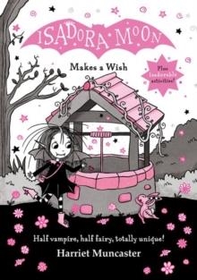 ISADORA MOON MAKES A WISH | 9780192778116 | HARRIET MUNCASTER