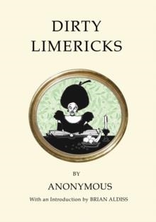 DIRTY LIMERICKS | 9781847497093 | ANONYMOUS