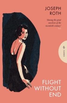 FLIGHT WITHOUT END | 9781805331216 | JOSEPH ROTH