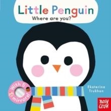 BABY FACES: LITTLE PENGUIN, WHERE ARE YOU? | 9781805131984 | EKATERIN TRUKHAN