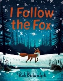 I FOLLOW THE FOX | 9780008627676 | ROB BIDDULPH