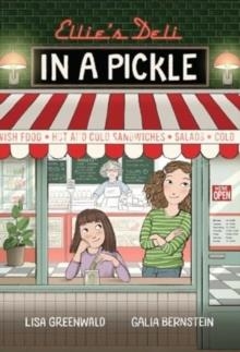 ELLIE'S DELI 02: IN A PICKLE!  | 9781524883621 | LISA GREENWALD