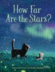 HOW FAR ARE THE STARS? | 9781782509127 | SABINE BOHLMANN