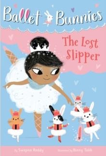 BALLET BUNNIES #4: THE LOST SLIPPER : 4 | 9780593305720