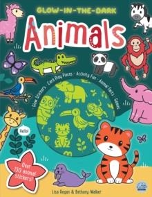 GLOW-IN-THE-DARK ANIMALS STICKER ACTIVITY | 9781917082204 | LISA REGAN