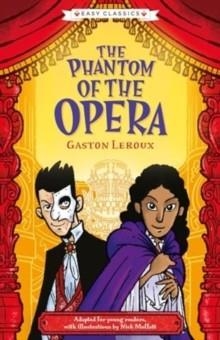 CREEPY CLASSICS: THE PHANTOM OF THE OPERA (EASY CLASSICS) : 4 | 9781782262862 | GASTON LEROUX, NICK MOFFATT