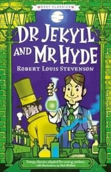 CREEPY CLASSICS: DR JEKYLL AND MR HYDE (EASY CLASSICS) : 3 | 9781782262763 | ROBERT LOUIS STEVENSON