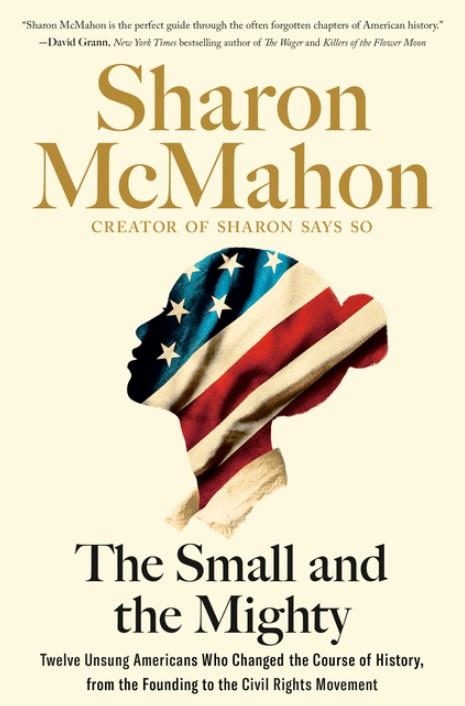 THE SMALL AND THE MIGHTY | 9780593541678 | SHARON MCMAHON