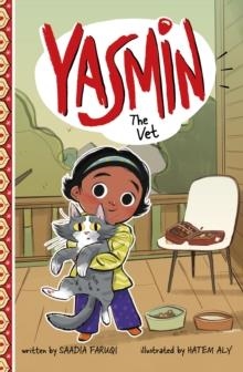 YASMIN THE VET | 9781398256620 | SAADIA FARUQI