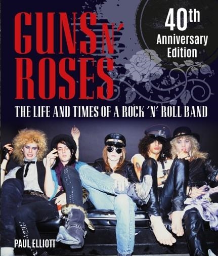 GUNS N' ROSES | 9781786751683 | PAUL ELLIOTT