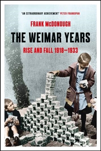 THE WEIMAR YEARS | 9781803284798 | FRANK MCDONOUGH 