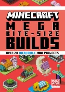 MINECRAFT MEGA BITE-SIZE BUILDS | 9780008615680 | MOJANG