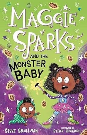 MAGGIE SPARKS 01 AND THE MONSTER BABY | 9781782267133 | STEVE SMALLMAN