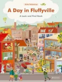 A DAY IN FLUFFYVILLE | 9783791375823 | BRITTA TECKENTRUP