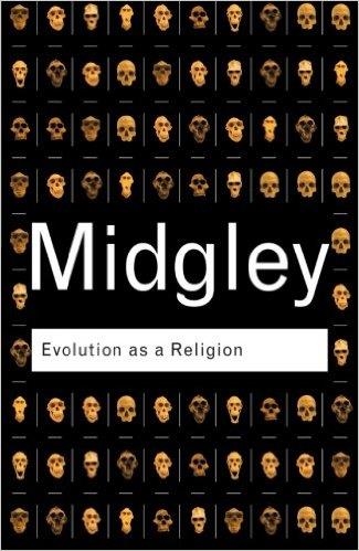 EVOLUTION AS A RELIGION | 9780415278331 | MARY MIDGLEY