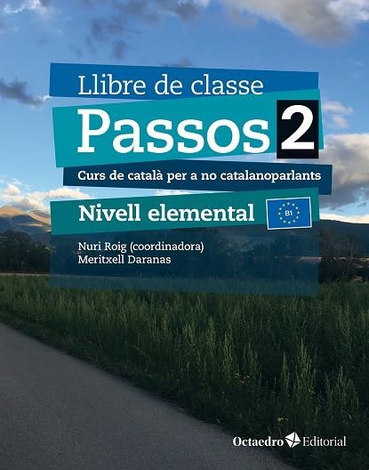 PASSOS 2. LLIBRE DE CLASSE. NIVELL ELEMENTAL (2024) | 9788410054752 | DARANAS VIÑOLAS, MERITXELL