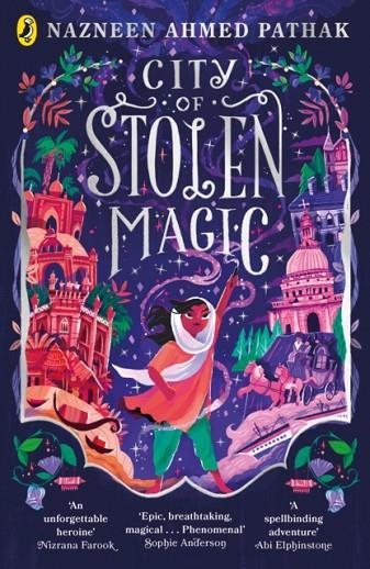 CITY OF STOLEN MAGIC | 9780241567487 | NAZNEEN AHMED PATHAK