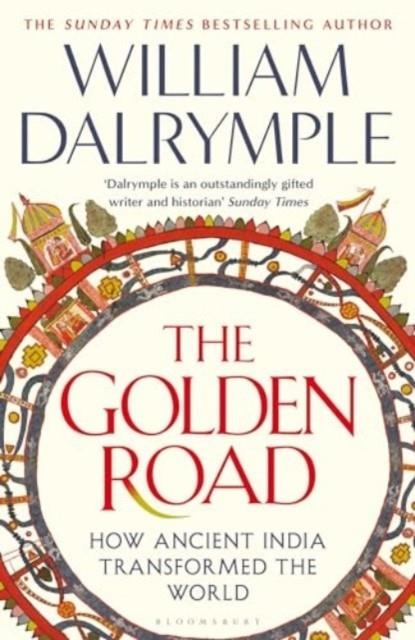 THE GOLDEN ROAD | 9781408864425 | WILLIAM DALRYMPLE 