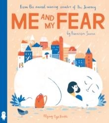 ME AND MY FEAR | 9781838741204 | FRENCI SANNA